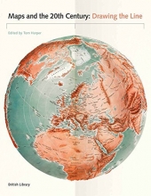 Cover art for Maps and the 20th Century: Drawing the Line