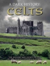Cover art for A Dark History of the Celts
