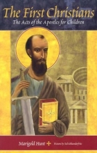 Cover art for The First Christians: The Acts of the Apostles for Children