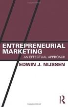 Cover art for Entrepreneurial Marketing: An effectual approach