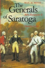Cover art for The Generals of Saratoga: John Burgoyne and Horatio Gate