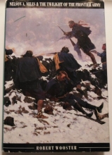 Cover art for Nelson A. Miles and the Twilight of the Frontier Army