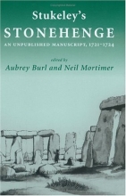 Cover art for Stukeleys 'Stonehenge': An Unpublished Manuscript 1721-1724
