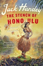 Cover art for The Stench of Honolulu: A Tropical Adventure