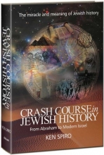 Cover art for Crash Course in Jewish History: The Miracle and Meaning of Jewish History, from Abraham to Modern Israel