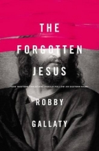 Cover art for The Forgotten Jesus: How Western Christians Should Follow an Eastern Rabbi