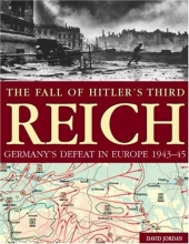 Cover art for Fall of Hitler's Third Reich: Germany's Defeat in Europe, 1943-45