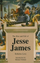 Cover art for The Rise and Fall of Jesse James
