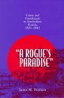 Cover art for A Rogue's Paradise: Crime and Punishment in Antebellum Florida, 1821-1861