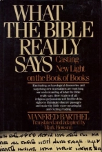 Cover art for What the Bible really says: Casting new light on the Book of Books