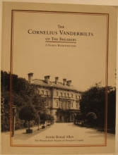 Cover art for The Cornelius Vanderbilts of the Breakers: A family retrospective [exhibition] May 27-October 1, 1995