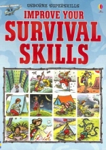 Cover art for Improve Your Survival Skills (Usborne Superskills)