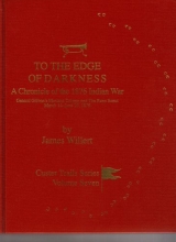 Cover art for To the Edge of Darkness: A Chronicle of the 1876 Indian War