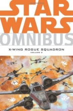 Cover art for Star Wars Omnibus: X-Wing Rogue Squadron, Vol. 2