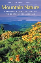 Cover art for Mountain Nature: A Seasonal Natural History of the Southern Appalachians