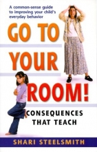 Cover art for Go to Your Room: Consequences That Teach