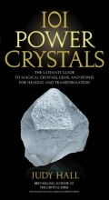 Cover art for 101 Power Crystals: The Ultimate Guide to Magical Crystals, Gems, and Stones for Healing and Transformation