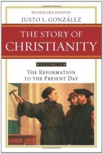 Cover art for The Story of Christianity: Volume 2: The Reformation to the Present Day