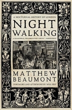 Cover art for Nightwalking: A Nocturnal History of London