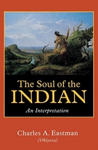 Cover art for The Soul of the Indian: An Interpretation