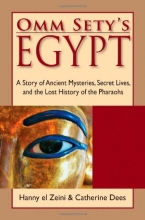 Cover art for Omm Sety's Egypt: A Story of Ancient Mysteries, Secret Lives, and the Lost History of the Pharaohs