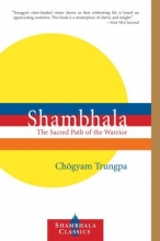 Cover art for Shambhala: The Sacred Path of the Warrior (Shambhala Classics)