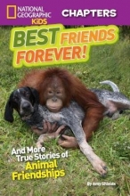 Cover art for Best Friends Forever and More True Stories of Animal Friendships