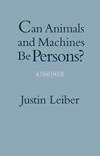 Cover art for Can Animals and Machines Be Persons?: A Dialogue