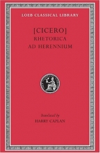 Cover art for Cicero: Rhetorica ad Herennium (Loeb Classical Library No. 403) (English and Latin Edition)