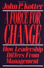 Cover art for Force For Change: How Leadership Differs from Management