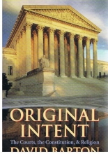 Cover art for Original Intent (The Courts, the Constitution, & Religion, SPECIAL CORAL RIDE MINISTRIES EDITION)