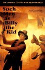 Cover art for Such Men as Billy the Kid: The Lincoln County War Reconsidered