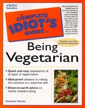 Cover art for The Complete Idiot's Guide to Being Vegetarian