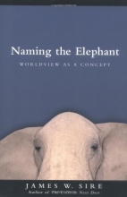 Cover art for Naming the Elephant: Worldview as a Concept