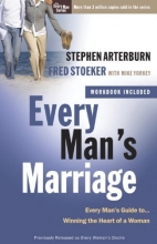 Cover art for Every Man's Marriage: An Every Man's Guide to Winning the Heart of a Woman (The Every Man Series)