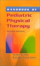 Cover art for Handbook of Pediatric Physical Therapy (Long, Handbook of Pediatric Physical Therapy)
