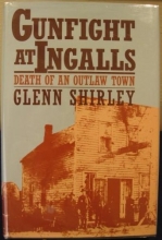 Cover art for Gunfight at Ingalls: Death of an Outlaw Town