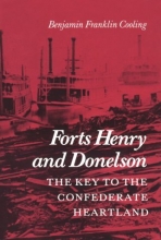 Cover art for Forts Henry and Donelson--The Key to the Confederate Heartland