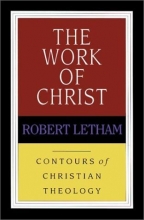 Cover art for The Work of Christ (Contours of Christian Theology)