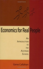 Cover art for Economics for Real People: An Introduction to the Austrian School