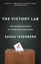 Cover art for The Victory Lab: The Secret Science of Winning Campaigns