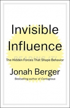 Cover art for Invisible Influence: The Hidden Forces that Shape Behavior