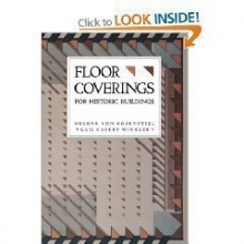 Cover art for Floor Coverings for Historic Buildings: A Guide to Selecting Reproductions