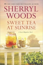Cover art for Sweet Tea at Sunrise (A Sweet Magnolias Novel)