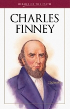 Cover art for Charles Finney: The Great Revivalist (Heroes of the Faith (Barbour Paperback))