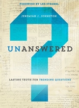 Cover art for Unanswered: Lasting Truth for Trending Questions