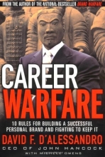 Cover art for Career Warfare: 10 Rules for Building a Successful Personal Brand and Fighting to Keep It