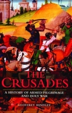 Cover art for The Crusades - A History of Armed Pilgrimage and Holy War