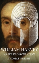Cover art for William Harvey: A Life in Circulation