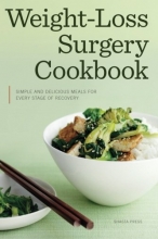 Cover art for Weight Loss Surgery Cookbook: Simple and Delicious Meals for Every Stage of Recovery